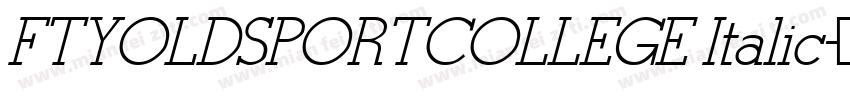 FTYOLDSPORTCOLLEGE Italic字体转换